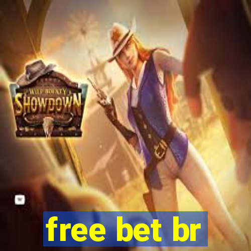 free bet br